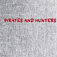 Pirates And Hunters