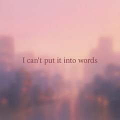 淡紅 I can't put it into words