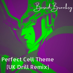 Perfect Cell Theme [UK Drill Remix]