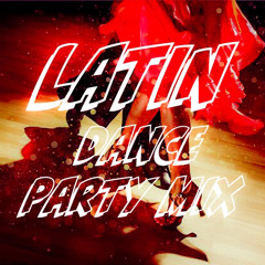Latin Dance Party Mix (Part 2)