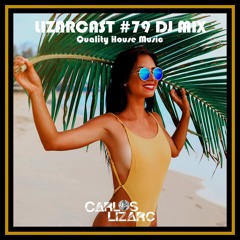 Lizarcast #79 DJ Mix