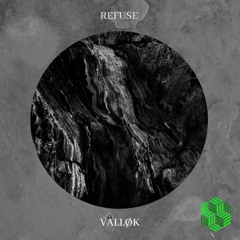 Valløk - Refuse [The Acid Mind Recordings]