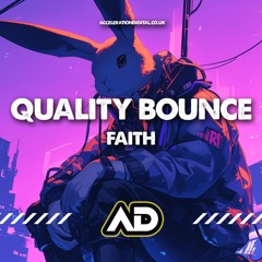 Quality Bounce - Faith