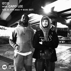 IZCO with Capo Lee - 25 April 2023