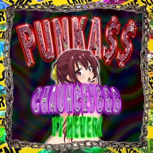 PunkAss (feat. Never!)