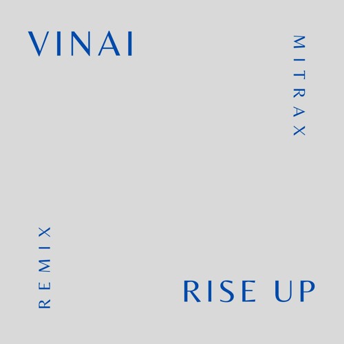 Rise Up(MITRAX Remix)