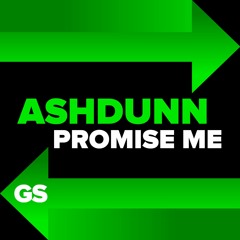 Ashdunn - Promise Me