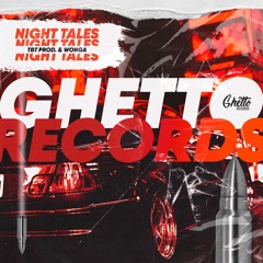 TBT prod. & WONGA - Night Tales