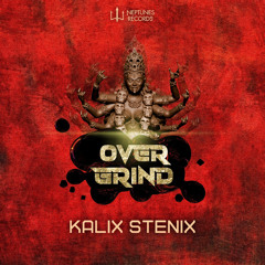 OVERGRIND - Kalix Stenix (OUT NOW on Neptunes Records)