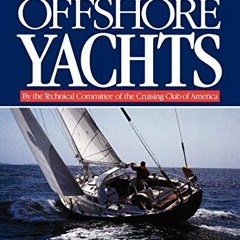 [PDF] ❤️ Read Desirable and Undesirable Characteristics of Offshore Yachts by  Technical Committ