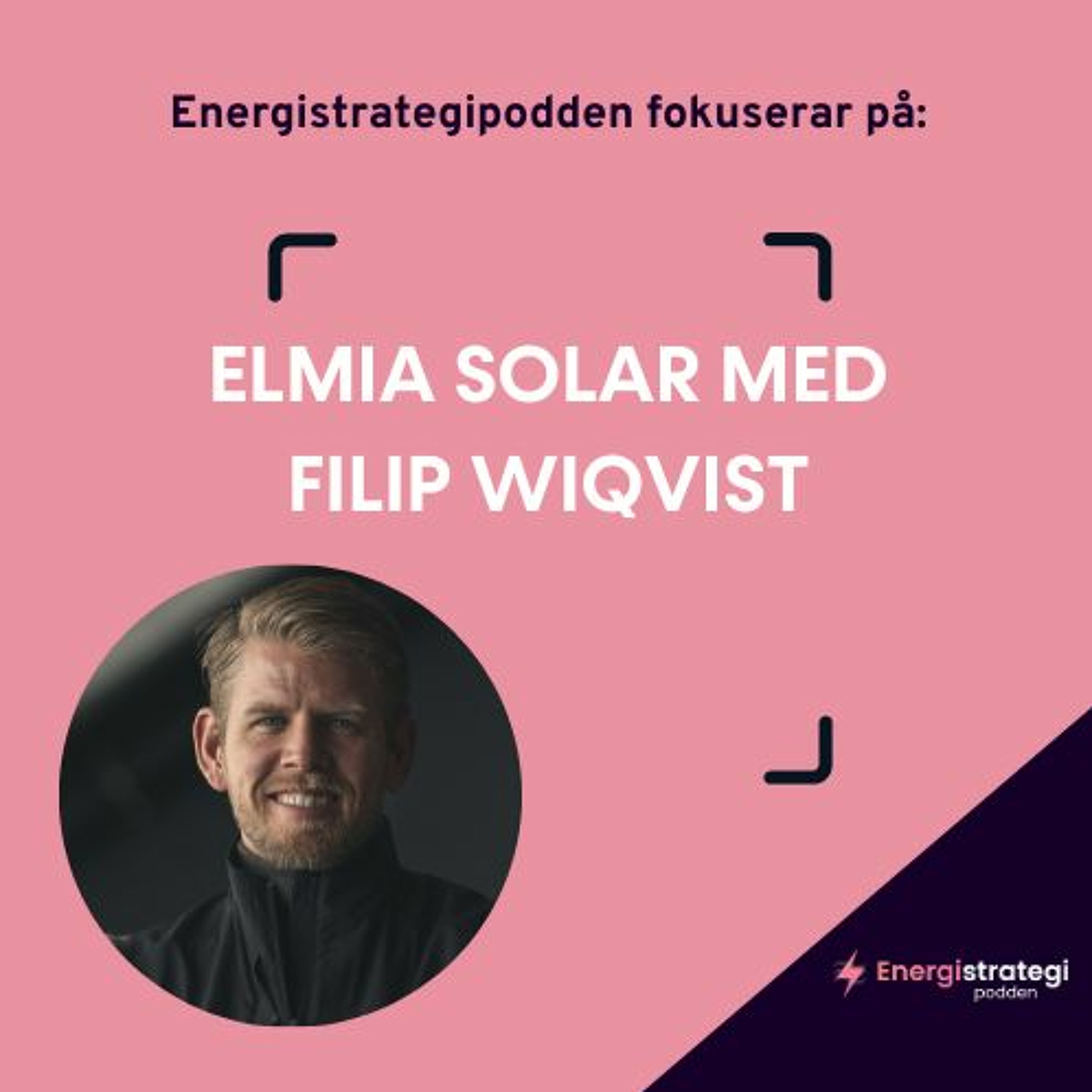 #233 - ESP fokuserar på Elmia Solar & Filip Wiqvist, KP Energy episode artwork