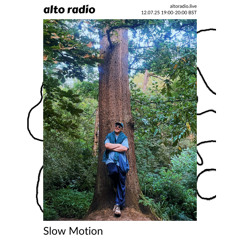 Slow Motion - 12.07.25