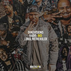 Dukevisions Radio: 004 | Long Live The Ruler | RIP Drakeo Tribute