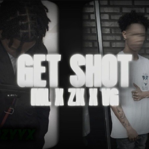 #PZONE ML X ZK X VG - Get shot