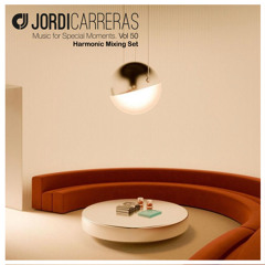 JORDI CARRERAS - Music For Special Moments | Vol.50