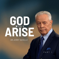 God Will Arise - Redeemed And Restored, Part 1