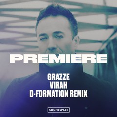 Premiere: GRAZZE - Virah (D-Formation Remix) [Yoshitoshi]