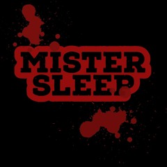 Mister Sleep