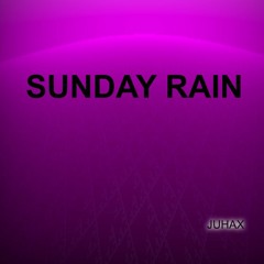 SUNDAY RAIN