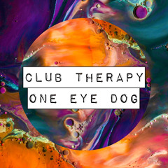 Club Therapy - One Eye Dog (Original Mix)