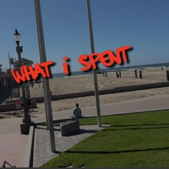 What I Spent