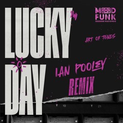 Art Of Tones - LUCKY DAY (Ian Pooley Remix) // MFR382