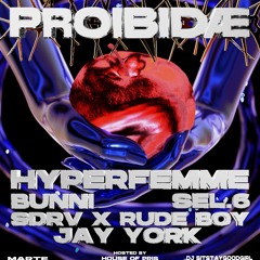 HYPERFEMME @ PROIBIDÆ 08-06-22 - Domicile Miami