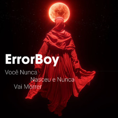Você Nunca Nasceu e Nunca Vai Morrer
