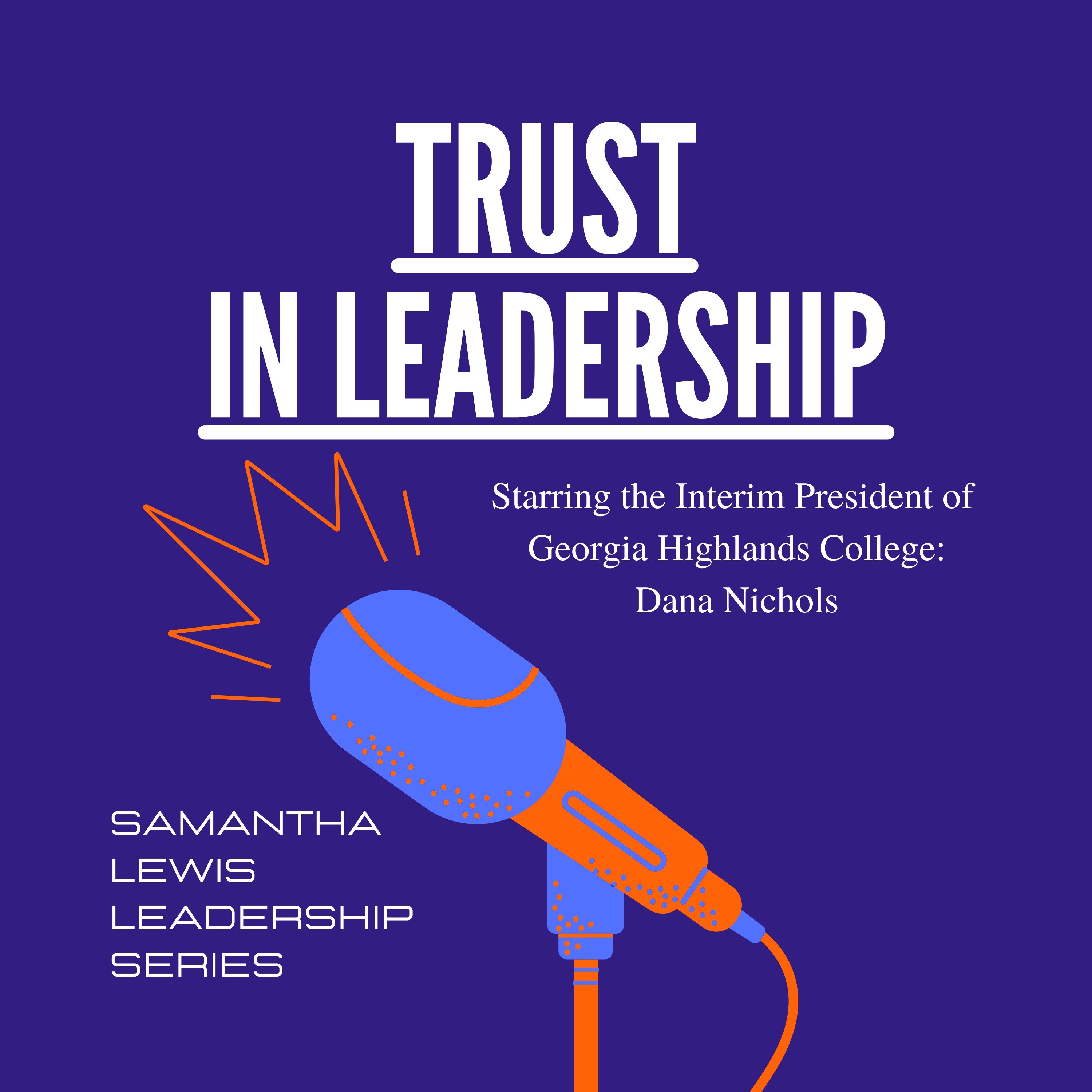 Trust in Leadership: Dana Nichols episode artwork