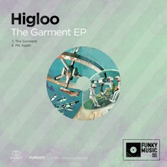 HSM PREMIERE | Higloo - Me Again [Funkymusic records]