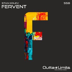 Stan Kolev - Fervent (Original Mix)[Outta Limits]