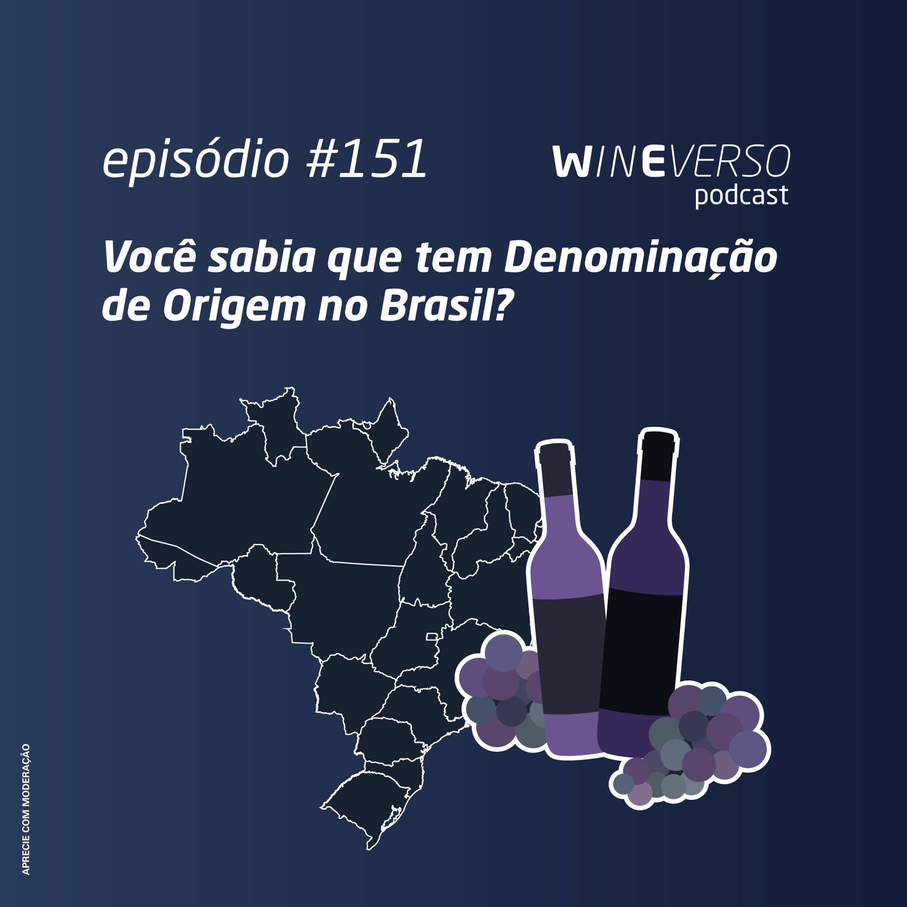 Você sabia que tem Denominação de Origem no Brasil?
