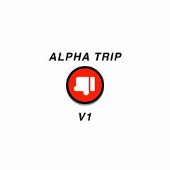 ALPHA TRIP V1