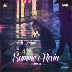 AUR - Summer Rain (MoMan08 Remix)
