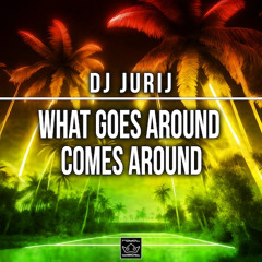 What goes around comes around (Bob Marley Remix)