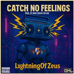 Catch No Feelings