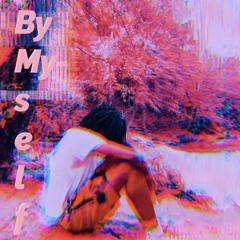 By Myself