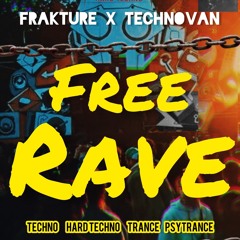 19102025 - FREE RAVE - Frakture x TEHNOVAN (Hard Trance - Bouncy Techno - Acid)