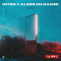 RΛVES - Intro X Alors On Danse [ft. Below My Limit's "Gold Skies" remix] (the XX, Stromae)
