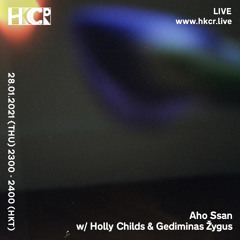 Aho Ssan w/ Holly Childs and Gediminas Zygus - 28/01/2021