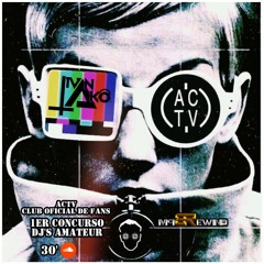 1er CONCURSO DJS AMATEUR ACTV  2º CLASIFICADO by Iván AkO