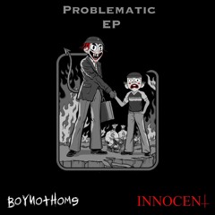 INNOCENT & BoyNotHome - Trauma
