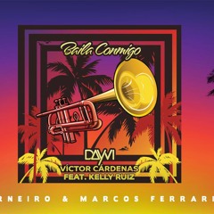 Baila Conmigo (Rafa Carneiro, Marcos Ferrari Remix)
