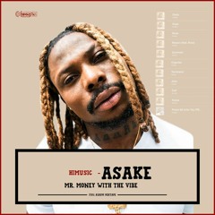 Asake Mr Money With The Vibe Full Album Mixtape.mp3