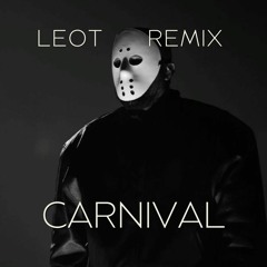 Kanye West, Ty Dolla $ign - "CARNIVAL" [LEOT TECHNO EDIT]