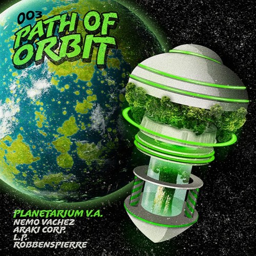 [POO003] Nemo Vachez | Araki Corp. | L.P. | Robbenspierre | - Planetarium VA