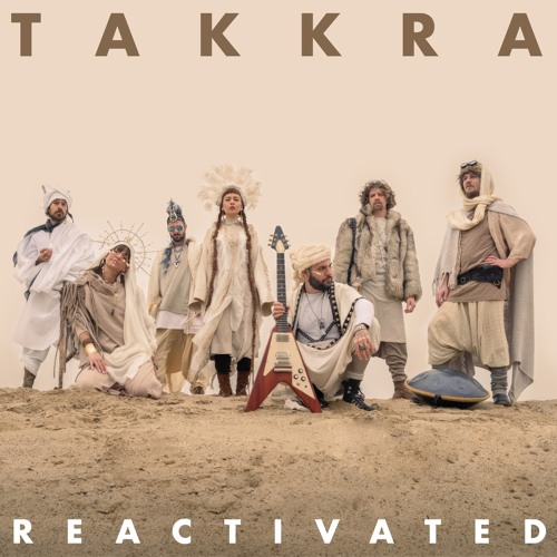 Takkra - The Dervish (Reactivated) - SNIPPET