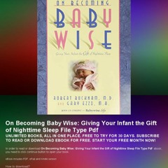 On Becoming Baby Wise: Giving Your Infant the Gift of Nighttime Sleep Get Book