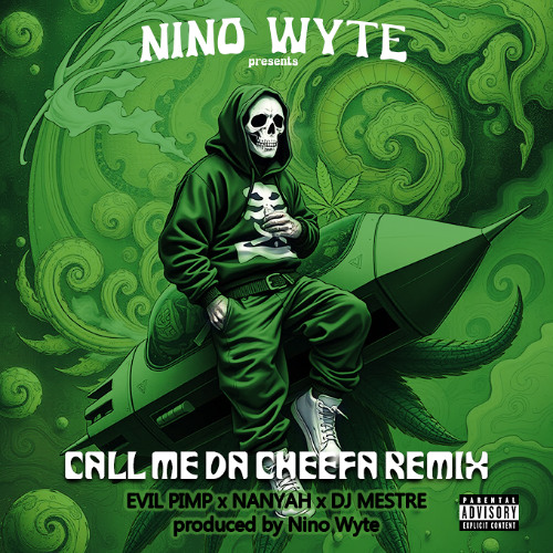 Evil Pimp x Nanyah x DJ Mestre - Call Me da Cheefa [DnB REMIX] prod. by Nino Wyte