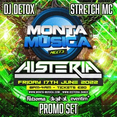DJ DETOX STRETCH MC MONTA MUSICA MEETS HISTERIA PROMO SET